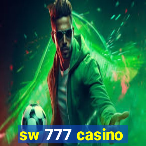 sw 777 casino